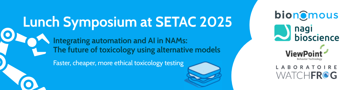 SETAC 2025 Symposium. Integrating automation and AI in NAMs: The future of
toxicology using alternative models